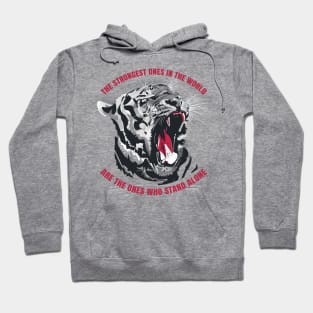 Tiger with a quote Hoodie